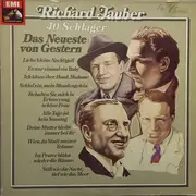 Double LP - Richard Tauber - 40 Schlager Das Neueste Von Gestern - Gatefold