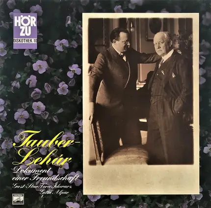 Richard Tauber - Franz Lehár - Dokument Einer Freundschaft