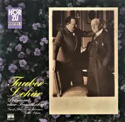 Richard Tauber - Franz Lehár - Dokument Einer Freundschaft