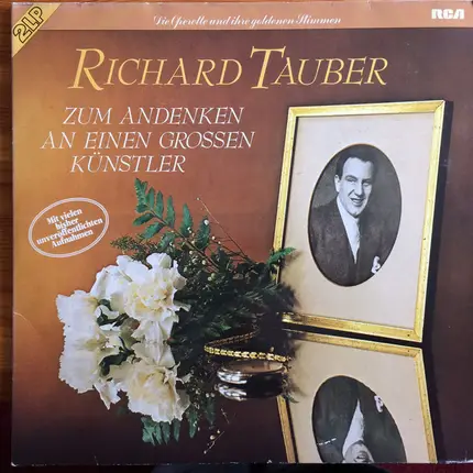 Richard Tauber - Zum Andenken an einen grossen Künstler