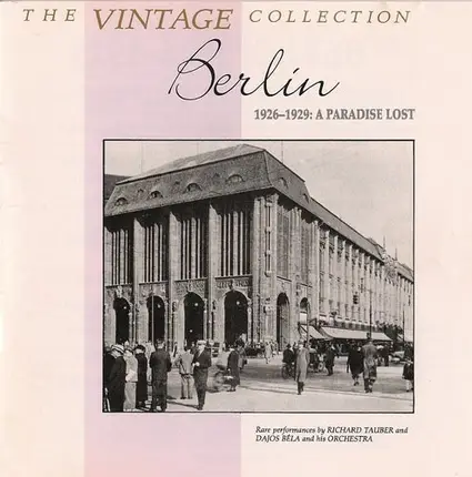 Richard Tauber And Orchester Dajos Béla - Berlin 1926-1929: A Paradise Lost