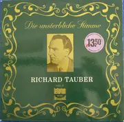 LP - Richard Tauber - Die Unsterbliche Stimme Vol. II - Mono / historical