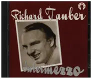 Richard Tauber - Intermezzo