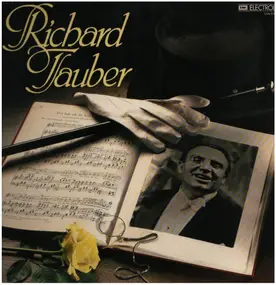 Richard Tauber - Mozart, Lortzing, Strauss etc.