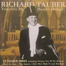 CD - Richard Tauber - You Are My Heart's Delight