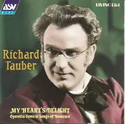 CD - Richard Tauber - My Heart's Delight - Operetta Gems & Songs Of Romance 1928-1943 - Mono