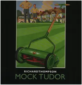 Richard Thompson - Mock Tudor