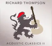CD - Richard Thompson - Acoustic Classics II