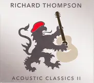 Richard Thompson - Acoustic Classics II