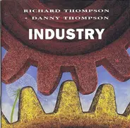 Richard Thompson + Danny Thompson - Industry