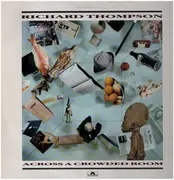 LP - Richard Thompson - Across A Crowded Room