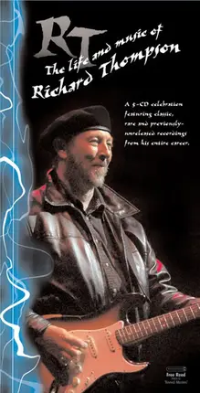 Richard Thompson - The Life And Music Of
