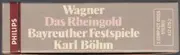CD-Box - Richard Wagner - Orchester der Bayreuther Festspiele , Karl Böhm - Das Rheingold