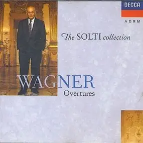 Richard Wagner - Overtures & Preludes