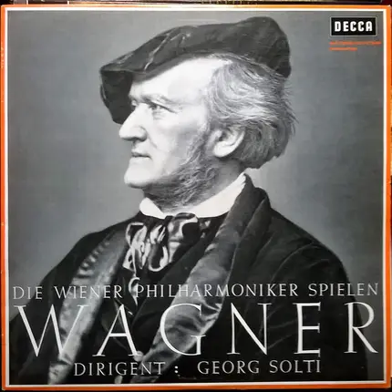 Richard Wagner - Georg Solti , Wiener Philharmoniker - Die Wiener Philharmoniker Spielen Wagner
