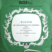 Wagner - Knappertsbusch w/ Wiener Philharmoniker - Die Meistersinger Von Nürnberg (Vorspiele)