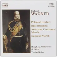 Wagner - Polonia Overture - Rule Britannia - American Centennial March - Imperial March