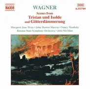 Wagner - Scenes from Tristan und Isolde and Götterdämmerung