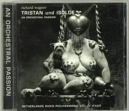Wagner - Tristan And Isolde - An Orchestral Passion