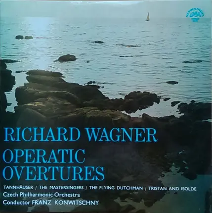 Wagner - Operatic Overtures