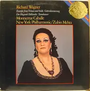 LP - Richard Wagner , Montserrat Caballé , The New York Philharmonic Orchestra , Zubin Mehta - Excerpts From Tristan Und Isolde, Götterdammerung, Der Fliegende Holländer, Tannhäuser - Digital Recording