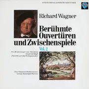 LP - Richard Wagner , New Classical Philharmony , George Randolph Warren - Berühmte Ouvertüren Und Zwischenspiele (Vol. 2)