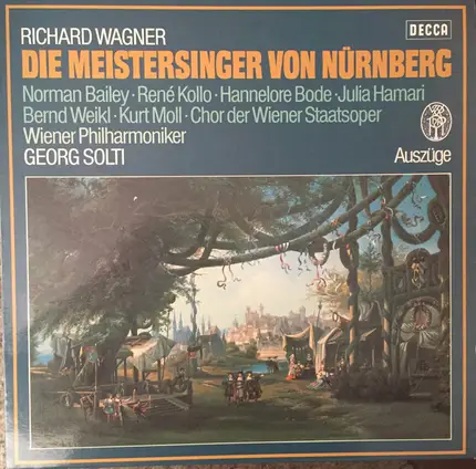 Wagner - Die Meistersinger von Nürnberg,  Auszüge