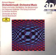 CD - Richard Wagner , Orchestre De Paris , Daniel Barenboim - Orchestermusik = Orchestral Music - Tristan Und Isolde • Die Walküre • Die Meistersinger • Der Fliegende Holländer • The Flying Dutchman • Le Vaisseau Fantôme