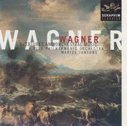 Richard Wagner , Oslo Filharmoniske Orkester , Mariss Jansons - Overtures And Orchestral Music