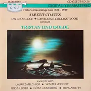 Richard Wagner , Albert Coates , Lauritz Melchior , Frida Leider - Excerpts From Wagner's Tristan Und Isolde: Historical Recordings From 1926-1929