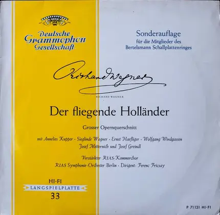 Richard Wagner , Annelies Kupper , Sieglinde Wagner , Wolfgang Windgassen , Ernst Haefliger , Josef - Der Fliegende Holländer (Großer Opernquerschnitt)