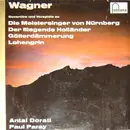 LP - Wagner - Ouvertüre Und Vorspiele Zu Die Meistersinger Von Nürnberg, Der Fliegende Holländer, Götterdämmerung, Lohengrin