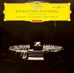 Richard Wagner - Bayreuther Festspiele (Opernchöre)