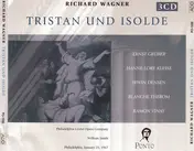 Wagner - Tristan Und Isolde, Philadelphia, January 25, 1967
