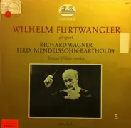 Wagner / Mendelssohn (Furtwängler) - Vorspiel & Liebestod aus 'Tristan & Isolde'; Lohengrin-Vorspiel; Ouvertüre 'Die Hebriden' a.o.