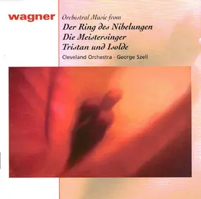 Richard Wagner - Orchestermusik (George Szell)