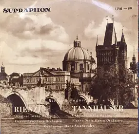 Richard Wagner - Rienzi - Tannhäuser Overture To The Opera