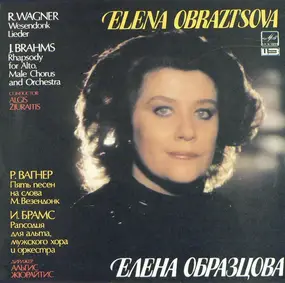 Yelena Obraztsova - Wesendonk / Lieder