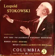 Richard Wagner , Leopold Stokowski , The New York Philharmonic Orchestra - Rienzi - Overture + Die Walkure