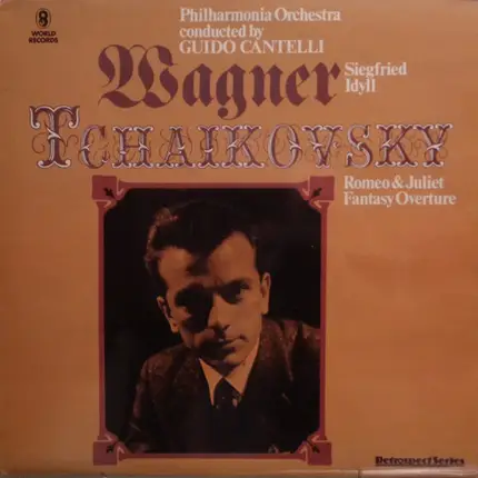 Wagner / Tchaikovsky - Siegfried Idyll / Romeo & Juliet Fantasy Overture