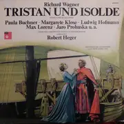 Double LP - Richard Wagner , Paula Buchner , Margarete Klose , Ludwig Hofmann , Max Lorenz , Jaro Prohaska , Ro - Tristan Und Isolde (Höhe Punkte Der Oper) - gatefold