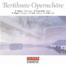 CD - Wagner / Leoncavallo / Verdi - Berühmte Opernchöre