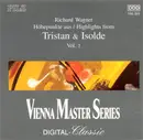 CD - Wagner - Höhepunkte Aus / Highlights From Tristan & Isolde Vol. 1