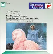Wagner - Orchestral Music From: Der Ring Des Nibelungen - Die Meistersinger - Tristan Und Isolde
