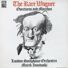 Richard Wagner - The Rare Wagner
