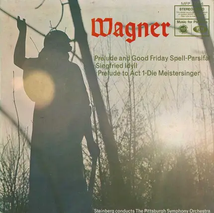 Wagner - Prelude And Good Friday Spell - Parsifal / Siegfried Idyll / Prelude To Act I - Die Meistersinger