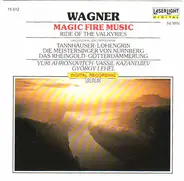 Wagner - Magic Fire Music