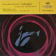Wagne, Windgassen, Radio-Symphonie-Orchester Berlin, Kraus - Lohengrin: In Fernem Land - Mein Lieber Schwan