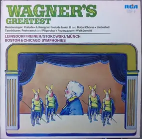 Richard Wagner - Wagner's Greatest