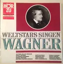 LP - Richard Wagner - Weltstars Singen